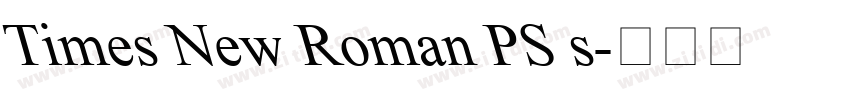 Times New Roman PS s字体转换